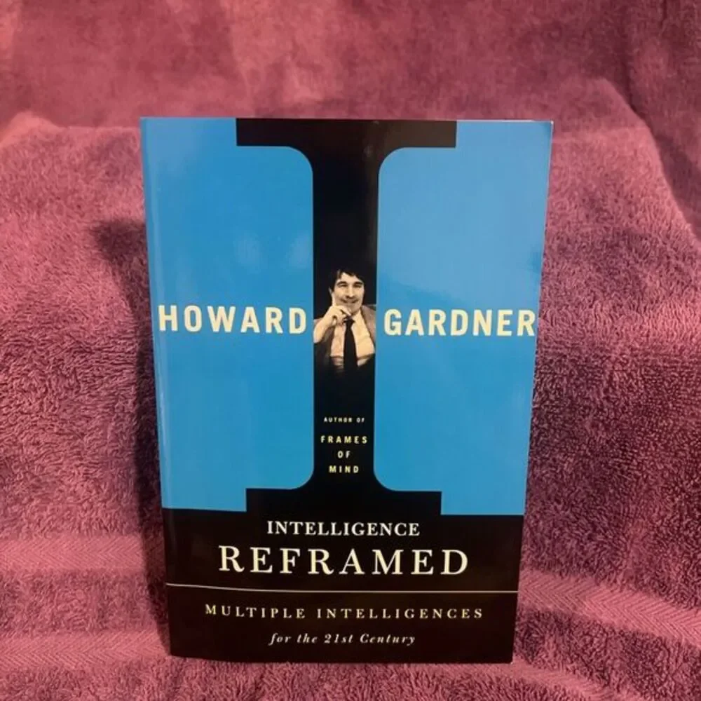 Intelligence Reframed: Multiple In- paperback, 0465026117, Howard E Gardner, new